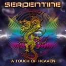 SERPENTINE_-_A_Touch_Of_Heaven