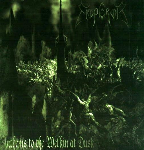 EMPEROR - "Anthems to the Welkin at Dusk" Cover