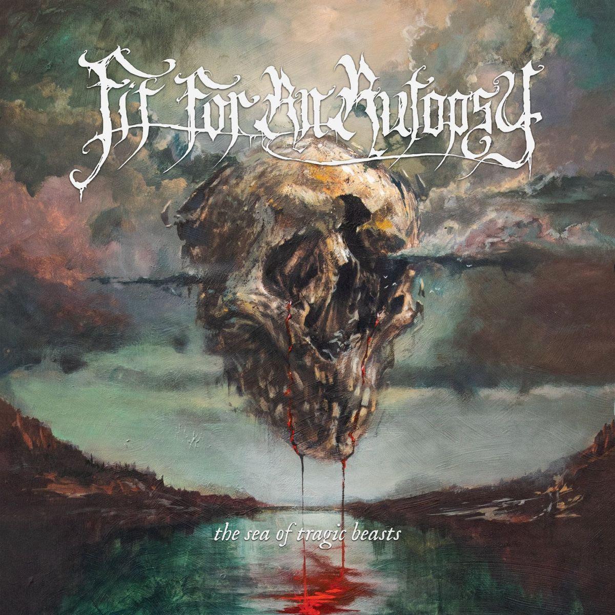 Fit For An Autopsy the sea