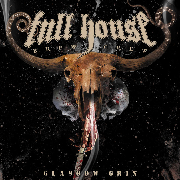 Full House Brew Crew Glasgow Grin Albumcover