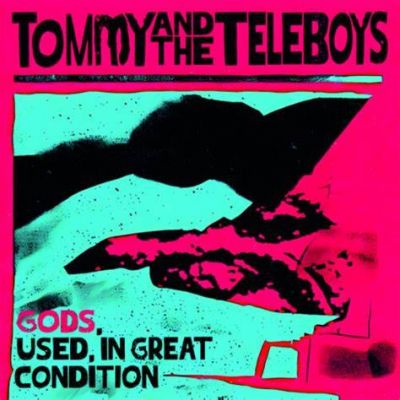 Tommy And The Teleboys - Gods, Used In Great Condition