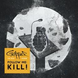 Cripper - Follow Me:Kill!