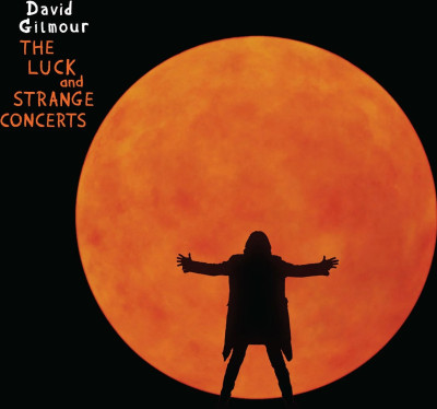 David Gilmour - The Luck And Strange Concerts (2CD)