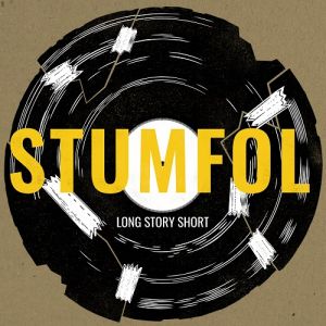 Stumfol - Long Story Short