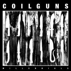 Coilguns - Millenials