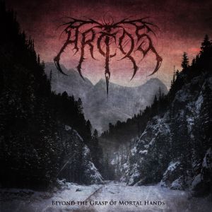 Arctos - Beyond The Grasp Of Mortal Hands
