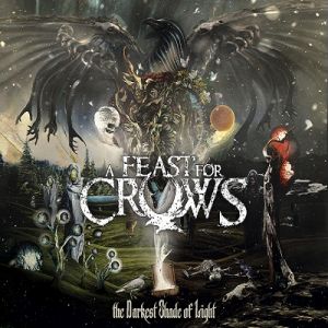 A Feast For Crows - The Darkest Shade Of Light