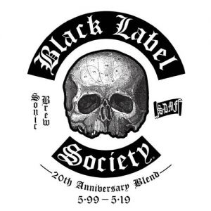Black Label Society - Sonic Brew (20th Anniversary Blend 5.99 - 5.19)