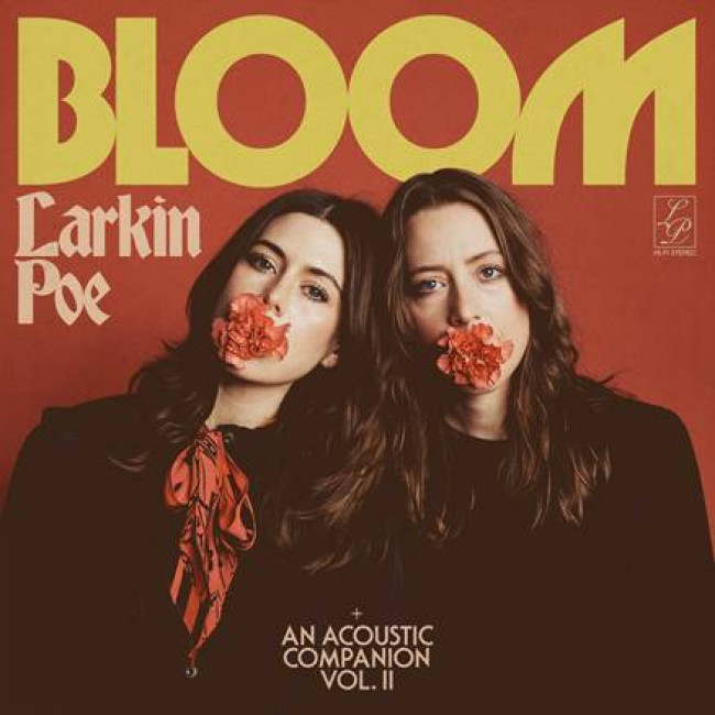 LARKIN POE veröffentlichen Deluxe-Version von "Bloom"