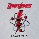 DANKO JONES: Neues Album &quot;Power Trio&quot; am 27. August - Single &quot;I Want Out&quot; ab jetzt