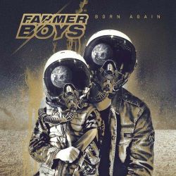 Farmer Boys - Born Again