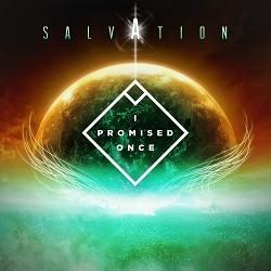 I Promised Once - Salvation