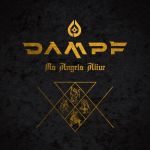 DAMPF teilen Video zu &quot;Masquerade&quot; vom kommenden Album &quot;No Angels Alive&quot;
