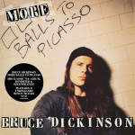 Bruce Dickinson - More Balls To Picasso (Re-Release)
