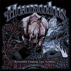 Humulus - Reverently Heading Into Nowhere